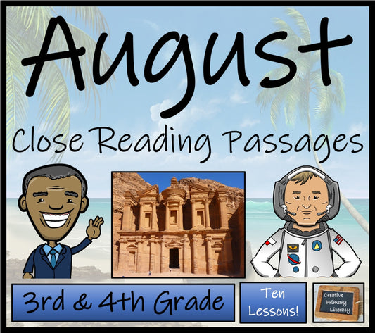 August Close Reading Comprehension Passages | 3rd Grade & 4th Grade