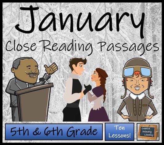 January Close Reading Comprehension Passages | 5th Grade & 6th Grade