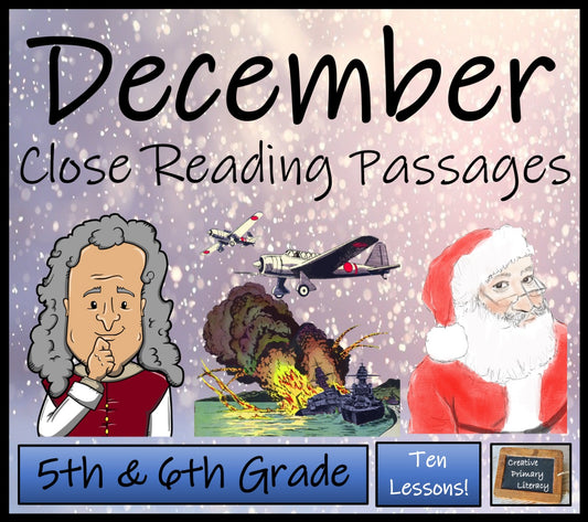 December Close Reading Comprehension Passages | 5th Grade & 6th Grade
