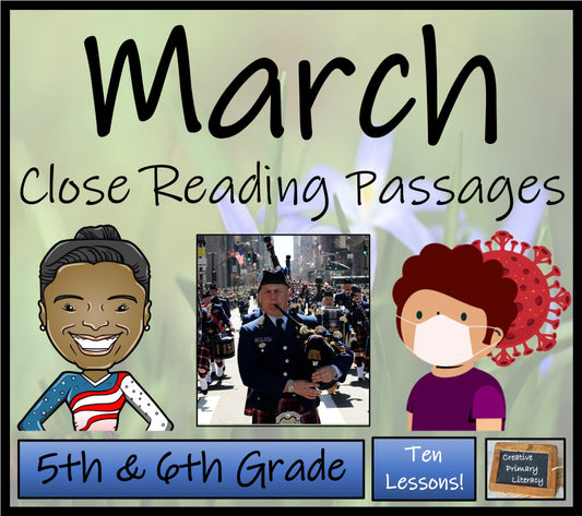 March Close Reading Comprehension Passages | 5th Grade & 6th Grade