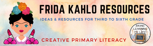Teaching about Frida Kahlo from 3rd to 6th Grade