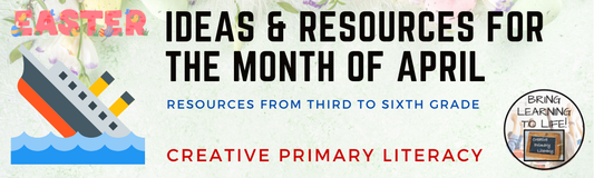 Ideas & Resources for April | 3rd to 6th Grade