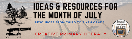 Ideas & Resources for July | 3rd to 6th Grade