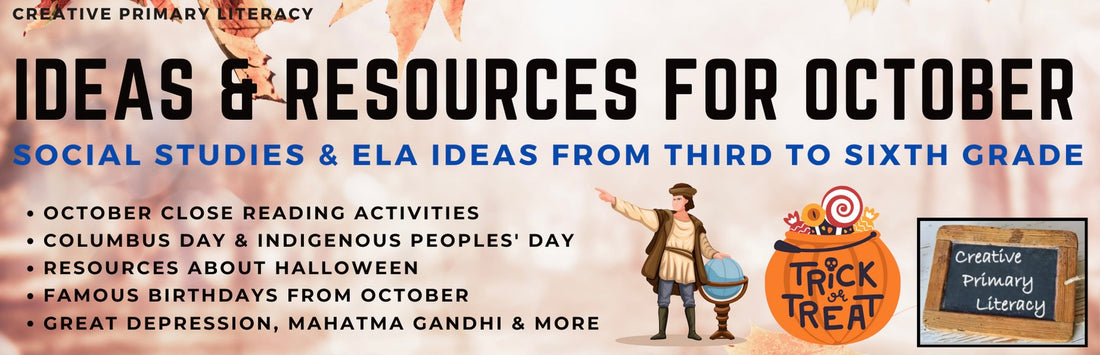 Ideas & Resources for October | 3rd Grade to 6th Grade