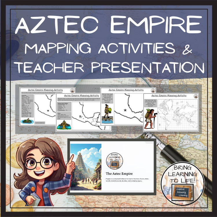 Aztec Empire Map Activity & Teaching Presentation