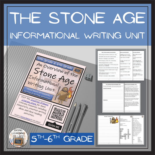 Stone Age Informational Writing Unit | 5th Grade & 6th Grade