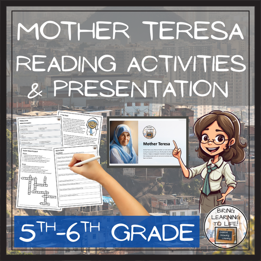 Mother Teresa Close Reading Comprehension Activities | 5th Grade & 6th Grade