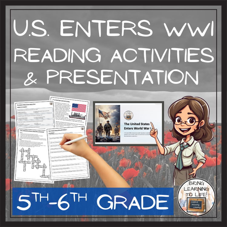 United States Enters World War I Close Reading Comprehension | 5th & 6th Grade