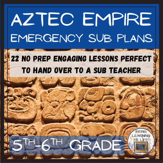 Emergency Sub Plans | Aztec Empire Bundle | 5th Grade & 6th Grade