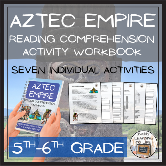 Aztec Empire Reading Comprehension Workbook | 5th-6th Grade
