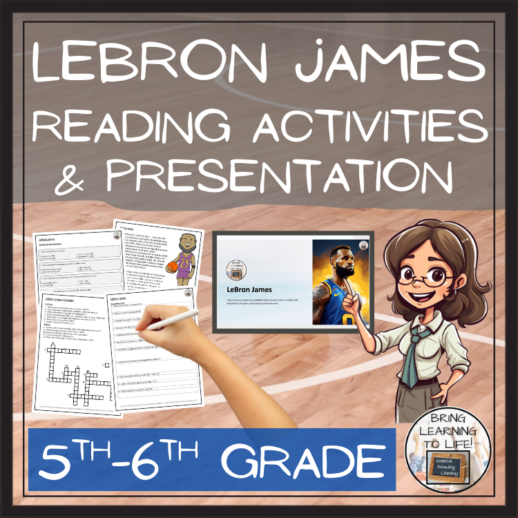 LeBron James Close Reading Comprehension Activities | 5th Grade & 6th Grade
