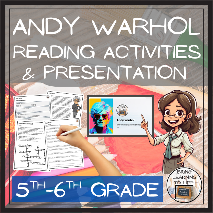 Andy Warhol Close Reading Comprehension Activities 5th Grade & 6th Grade