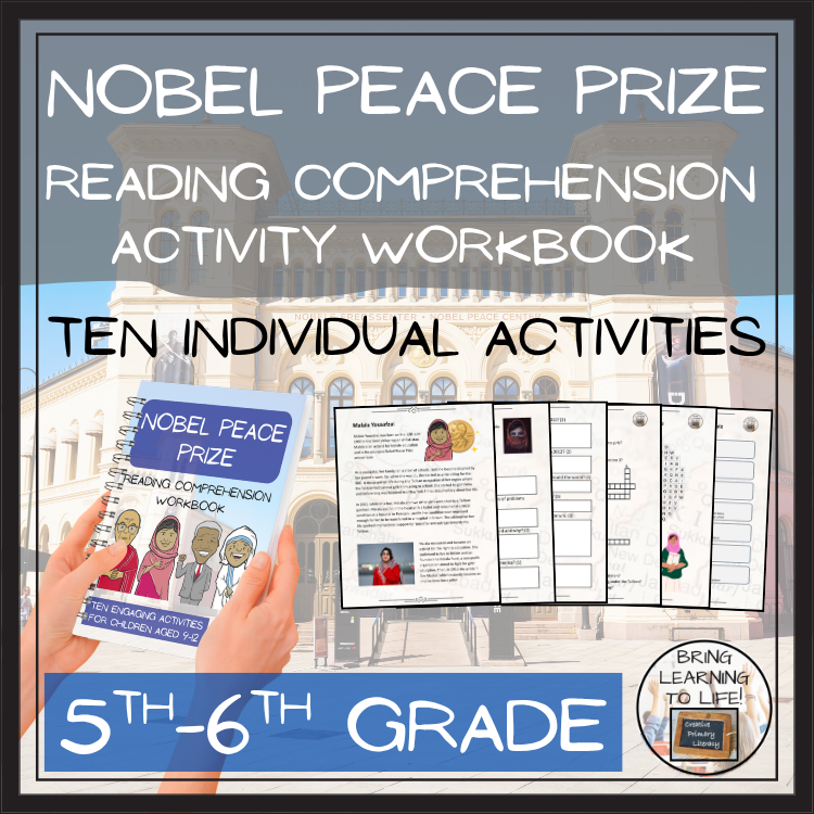 Nobel Peace Prize Reading Comprehension Workbook | 5th-6th Grade
