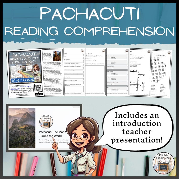 Pachacuti Inca Emperor Close Reading Comprehension Activities | 5th-6th Grade