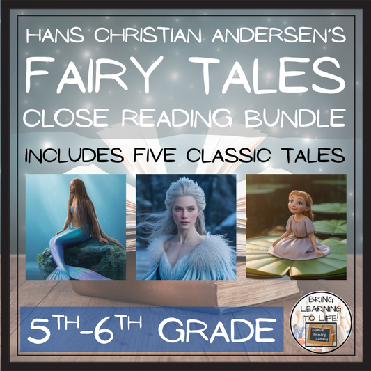 Fairy Tales of Hans Christian Andersen Close Reading Bundle | 5th-6th Grade