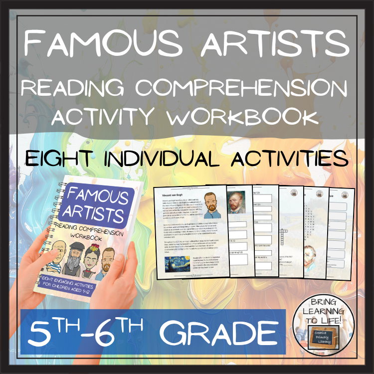 Famous Artists from History Reading Comprehension Workbook | 5th-6th Grade