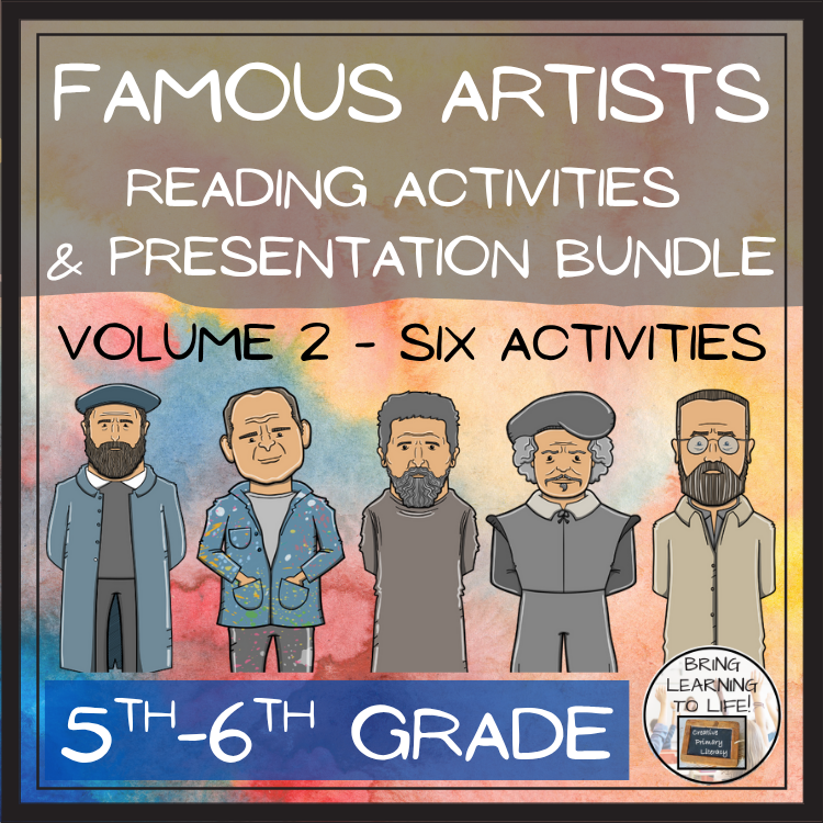 Famous Artists Volume 2 Close Reading Comprehension Bundle | 5th & 6th Grade