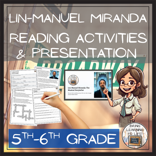 Lin-Manuel Miranda Close Reading Comprehension Activities | 5th & 6th Grade