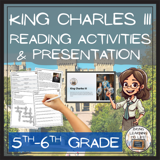 King Charles III Close Reading Comprehension Activities | 5th Grade & 6th Grade