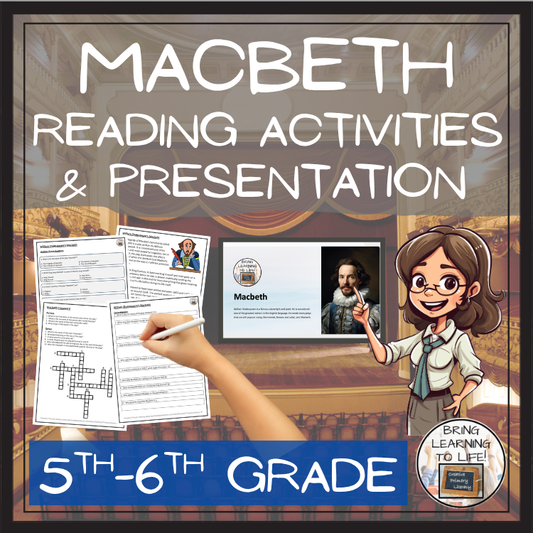 Macbeth Close Reading Comprehension Activities | 5th Grade & 6th Grade