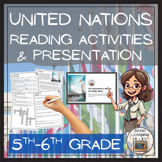United Nations Close Reading Comprehension Activities | 5th & 6th Grade
