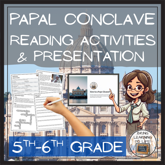 Papal Conclave Close Reading Comprehension Activities | 5th Grade & 6th Grade