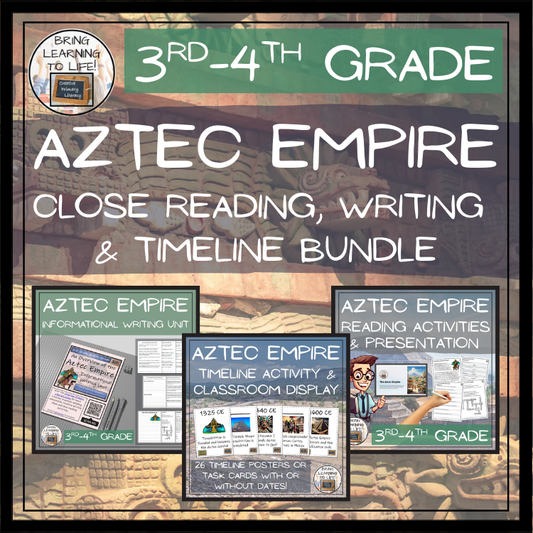 Aztec Empire Close Reading, Writing & Timeline Bundle | 3rd–4th Grade