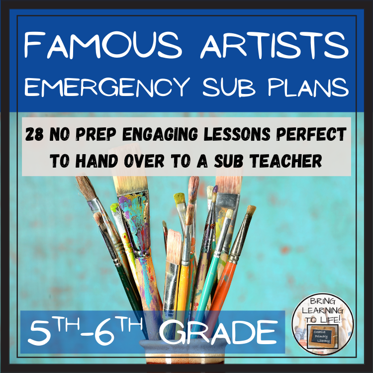 Emergency Sub Plans | Famous Artists Bundle | 5th Grade & 6th Grade