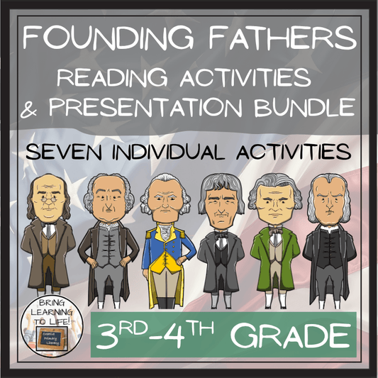 Founding Fathers Close Reading Comprehension Bundle | 3rd-4th Grade with seven individual activities and presentation