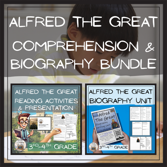 Alfred the Great Close Reading & Biography Writing Bundle | 3rd-4th Grade