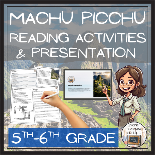 Machu Picchu Close Reading Comprehension Activities | 5th Grade & 6th Grade