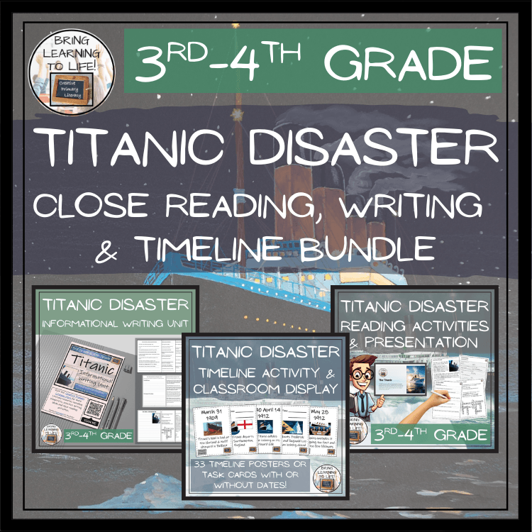 Titanic Close Reading, Writing & Timeline Bundle | 3rd–4th Grade