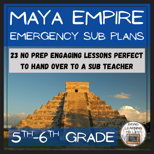 Emergency Sub Plans | Maya Empire Bundle | 5th Grade & 6th Grade