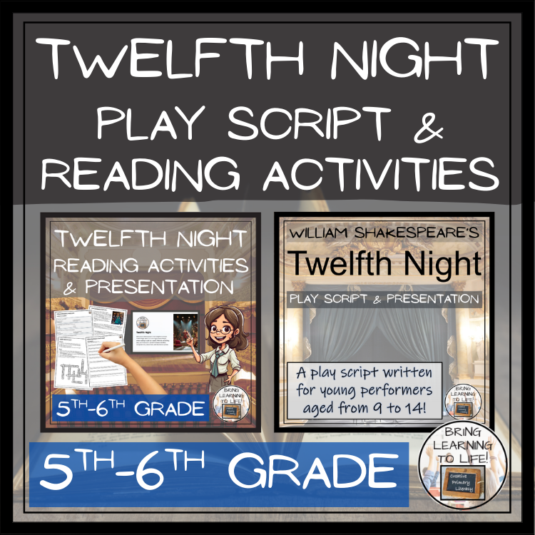 Twelfth Night | Play Script & Close Reading Bundle | 5th Grade & 6th Grade