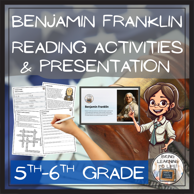 Benjamin Franklin Close Reading Comprehension Activities | 5th Grade & 6th Grade