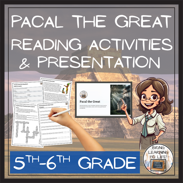 Maya King Pacal the Great Reading Comprehension Activities | 5th & 6th Grade
