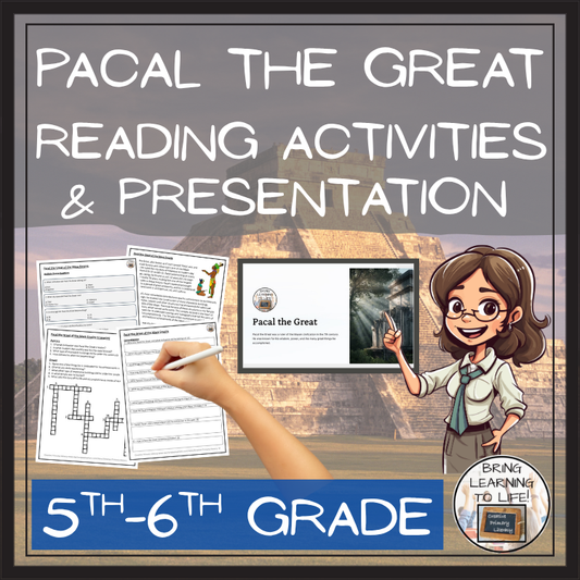 Maya King Pacal the Great Reading Comprehension Activities | 5th & 6th Grade