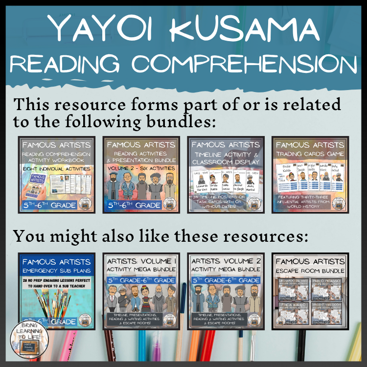 Yayoi Kusama Reading Comprehension Activities | 5th Grade & 6th Grade