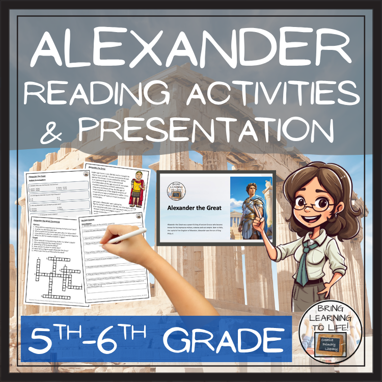 Alexander the Great Close Reading Comprehension Activities | 5th Grade & 6th Grade
