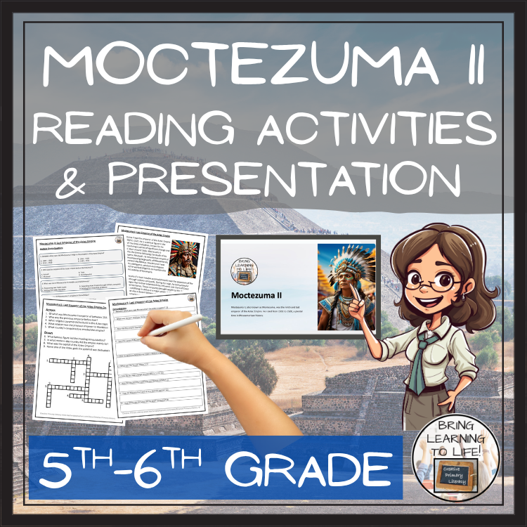 Moctezuma II Close Reading Comprehension Activities | 5th Grade & 6th Grade