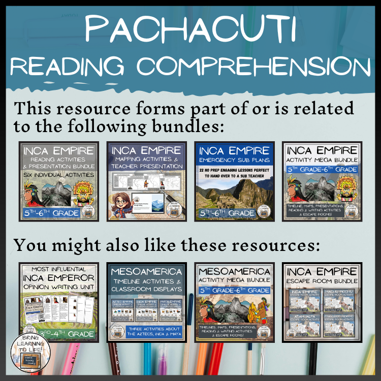Pachacuti Inca Emperor Close Reading Comprehension Activities | 5th-6th Grade