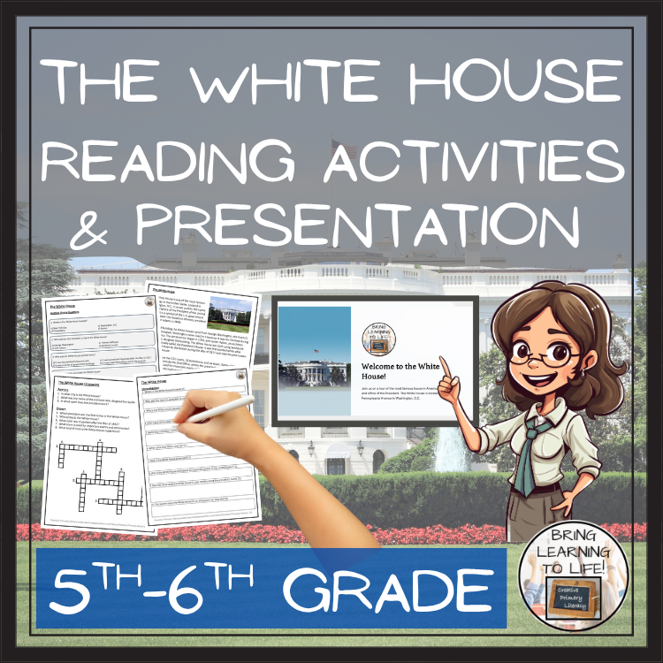 The White House Close Reading Comprehension Activities | 5th Grade & 6th Grade