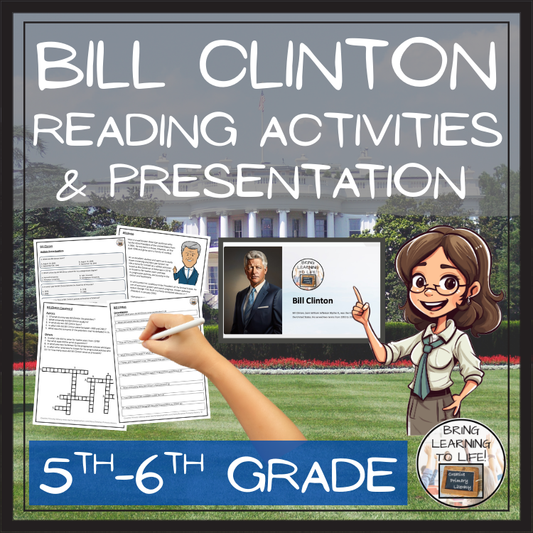 Bill Clinton Close Reading Comprehension Activities | 5th Grade & 6th Grade