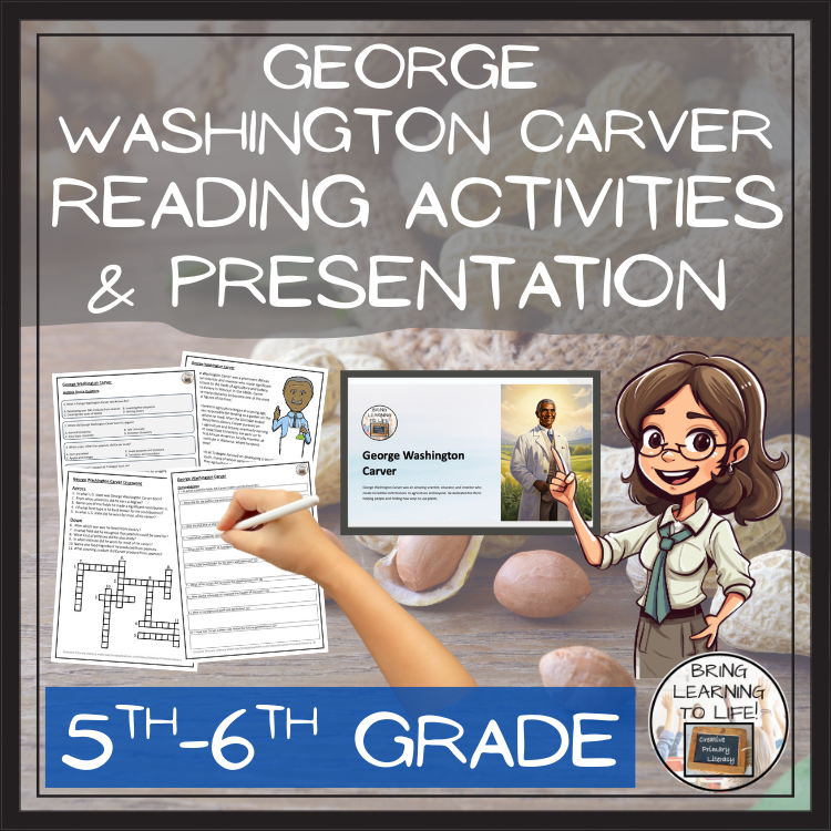 George Washington Carver Close Reading Comprehension Activity | 5th & 6th Grade