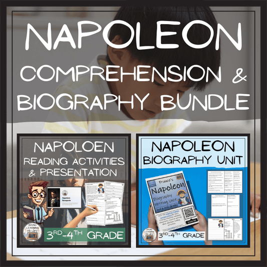 Napoleon Bonaparte Close Reading & Biography Bundle | 3rd Grade & 4th Grade