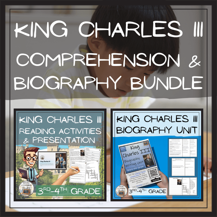 King Charles III Close Reading & Biography Bundle | 3rd Grade & 4th Grade