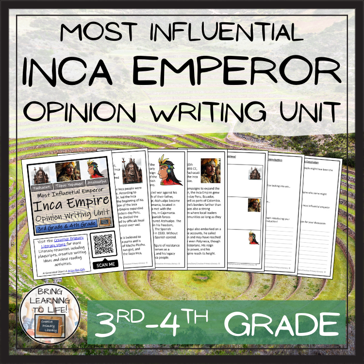 Most Influential Emperor of Inca Empire Opinion Writing Unit | 3rd & 4th Grade