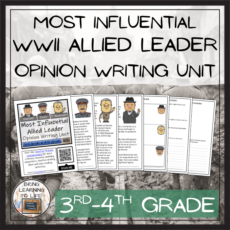 World War 2 Leaders Opinion Writing Unit | 3rd Grade & 4th Grade