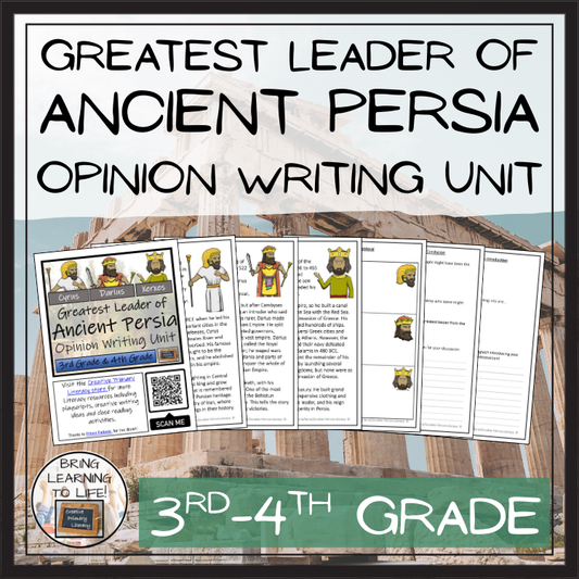 Greatest Leader of Ancient Persia Opinion Writing Unit | 3rd Grade & 4th Grade