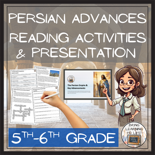 Key Advancements of Ancient Persia Close Reading Activity | 5th & 6th Grade